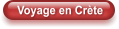 Voyage en Crte